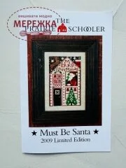 Фото The Prairie Schooler схема Must Be Santa. Limited Edition 2009